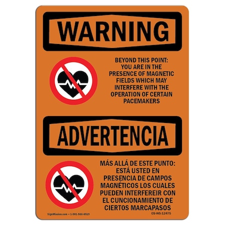 OSHA WARNING Sign Beyond This Point Magnetic Fields Bilingual  18in X 12in Aluminum